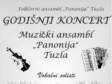 Tuzla: Godišnji koncert muzičkog ansambla ˝Panonija˝ 