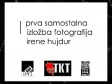 Izložba fotografija mlade autorice Irene Hujdur