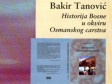 Promocija knjige Bakira Tanovića  „Historija Bosne u okviru Osmanskog carstva“