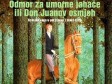 Premijerno izvođenje predstave ˝Odmor za umorne jahače˝ ili ˝Don Juanov osmijeh˝